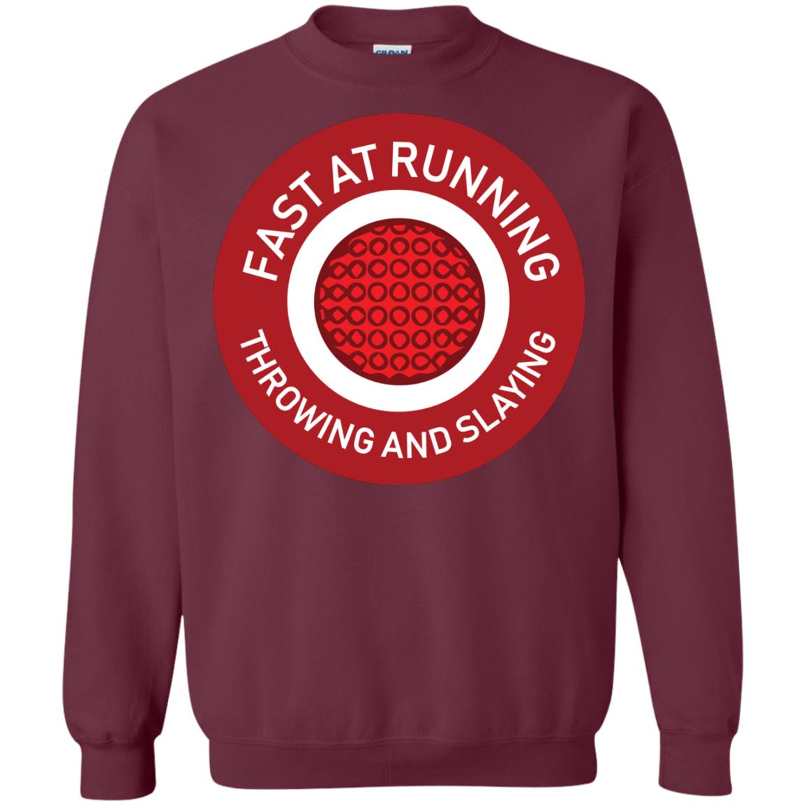 Fast At Running Throwing And Slaying Dodgeball Shirts Maroon