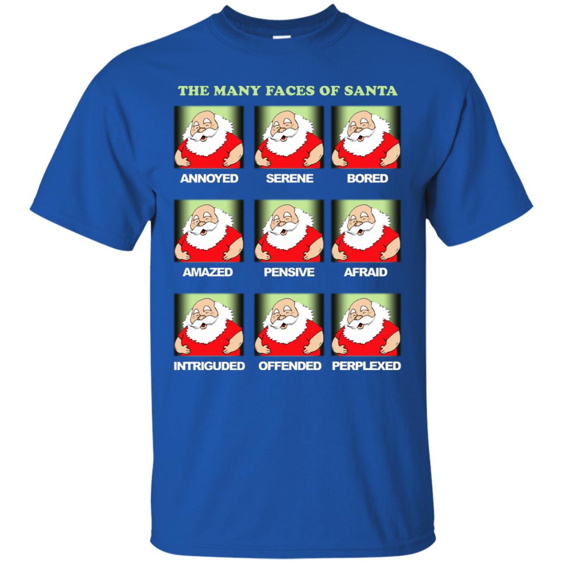 The Many Faces Of Santa Humor X-mas Gift Shirt Royal