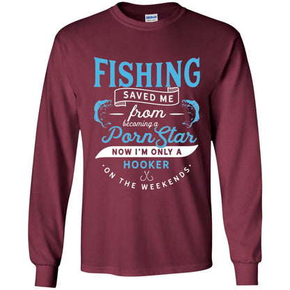 Funny Fishing Tshirts Im Only A Hooker On The Weekends Maroon