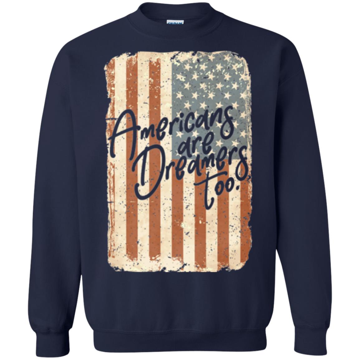 Americans Are Dreamers Too T-shirt American Flag Navy