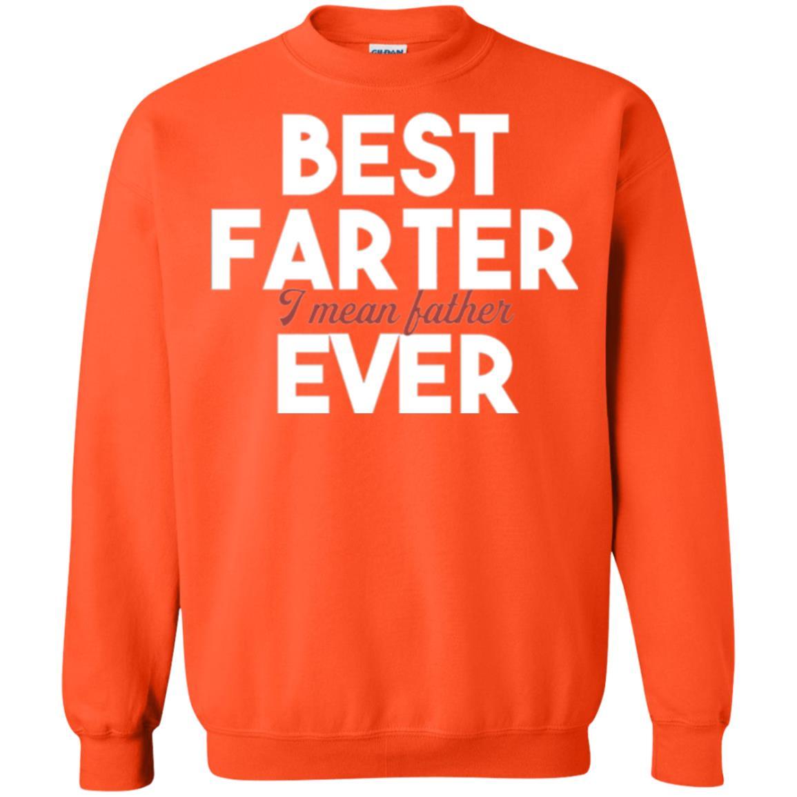 Daddy T-shirt Best Farter Ever Best Father Ever Orange