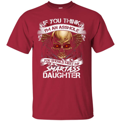 You Should Meet My Smart Daughter Daddy Shirt Cardinal