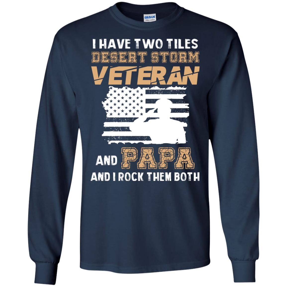Veteran And Papa And I Rock Them Both Veteran Papa Shirt Navy
