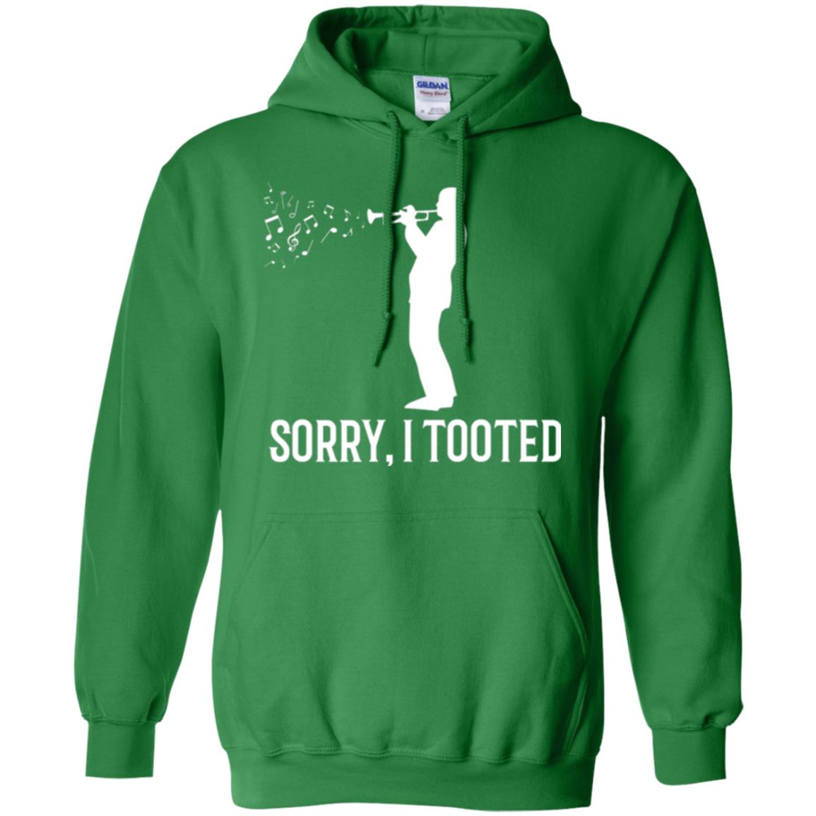 Trumpet Lovers T-shirt Sorry I Tooted Irish Green
