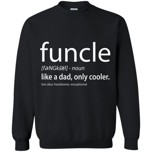 Funcle Definition T-shirt Like Dad But Cooler Black