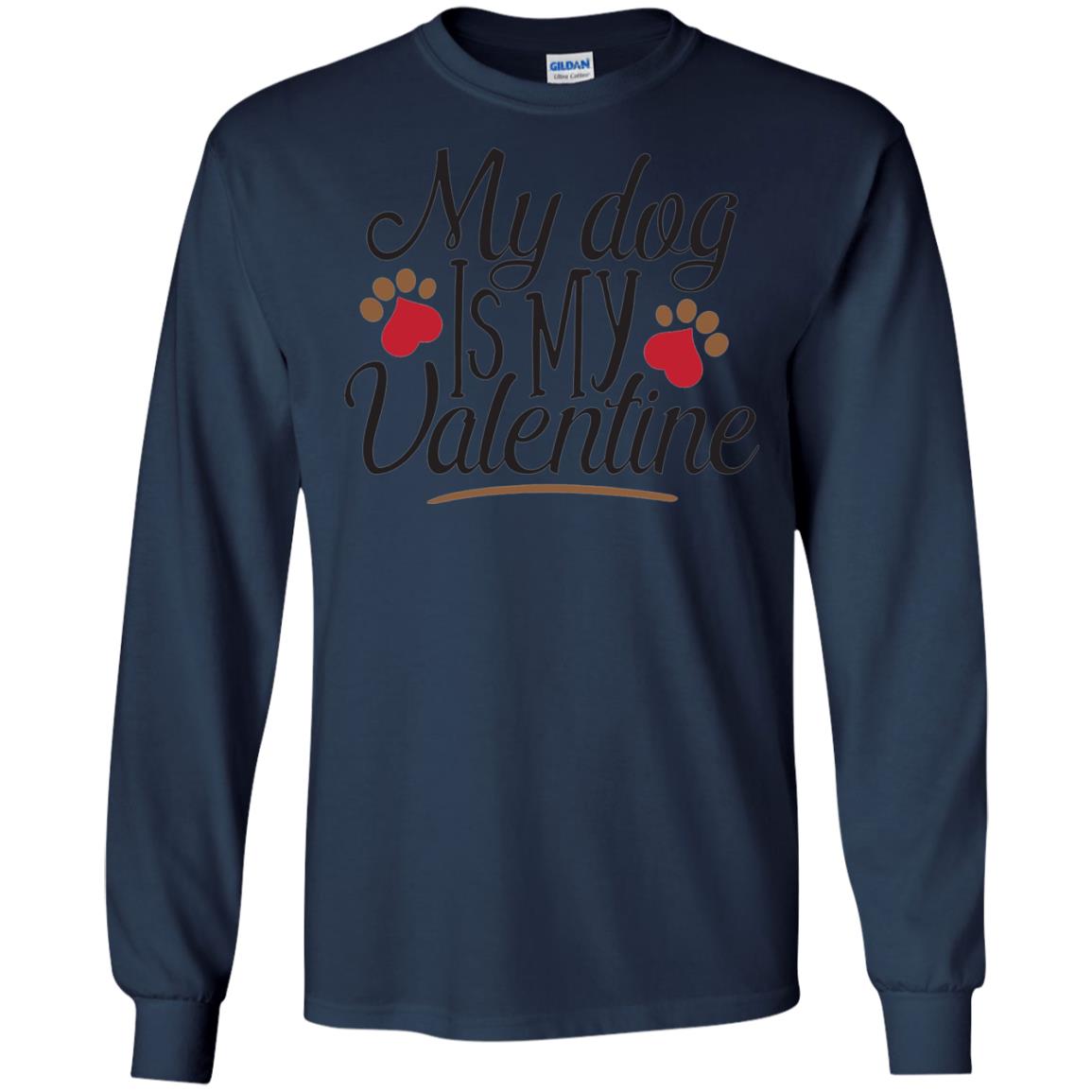 Happy Valentine_s Day T-shirt My Dog Is My Valentine Navy