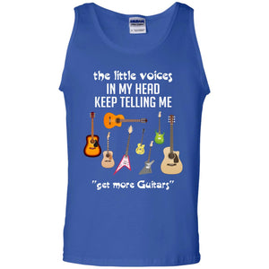 The Little Voices In My Head Keep Telling Me Get More Guitars Music Lover ShirtG220 Gildan 100% Cotton Tank Top