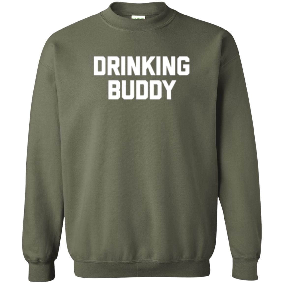 Drinking Buddy T-shirt Military Green