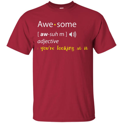 Awesome You_re Looking At It Cool Shirt For Boys Or Girls Cardinal