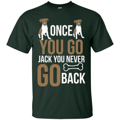 Russell Terrier T-shirt Once You Go Jack You Never Go Back Forest Green