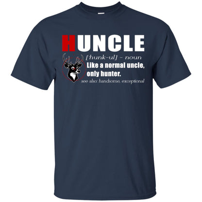 Huncle Definition Like A Normal Uncle Only Hunter Hunting Uncle Gift Shirt For Mens Navy