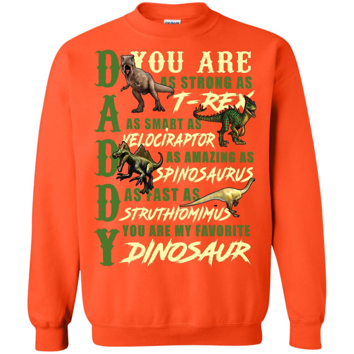 Daddy You Are My Favorite Dinosaur Shirt For Father_s Day Orange