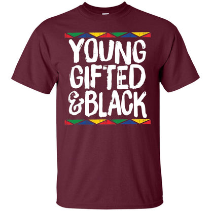 African Pride History Heritage T-shirt Young Gifted And Black Maroon