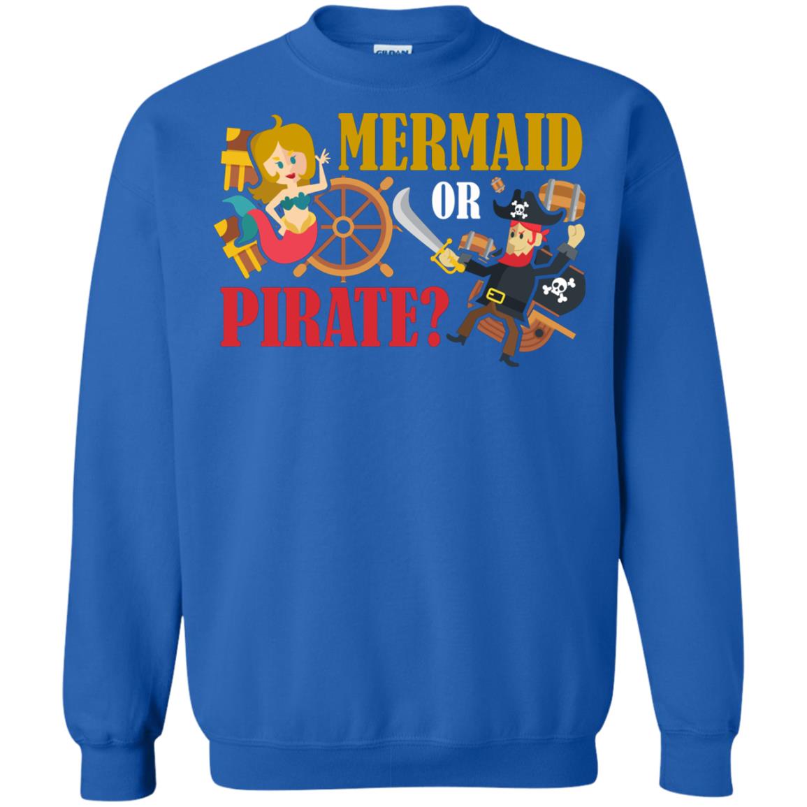 Mermaid Or Pirate Gift Shirt For Boys And Girls Royal