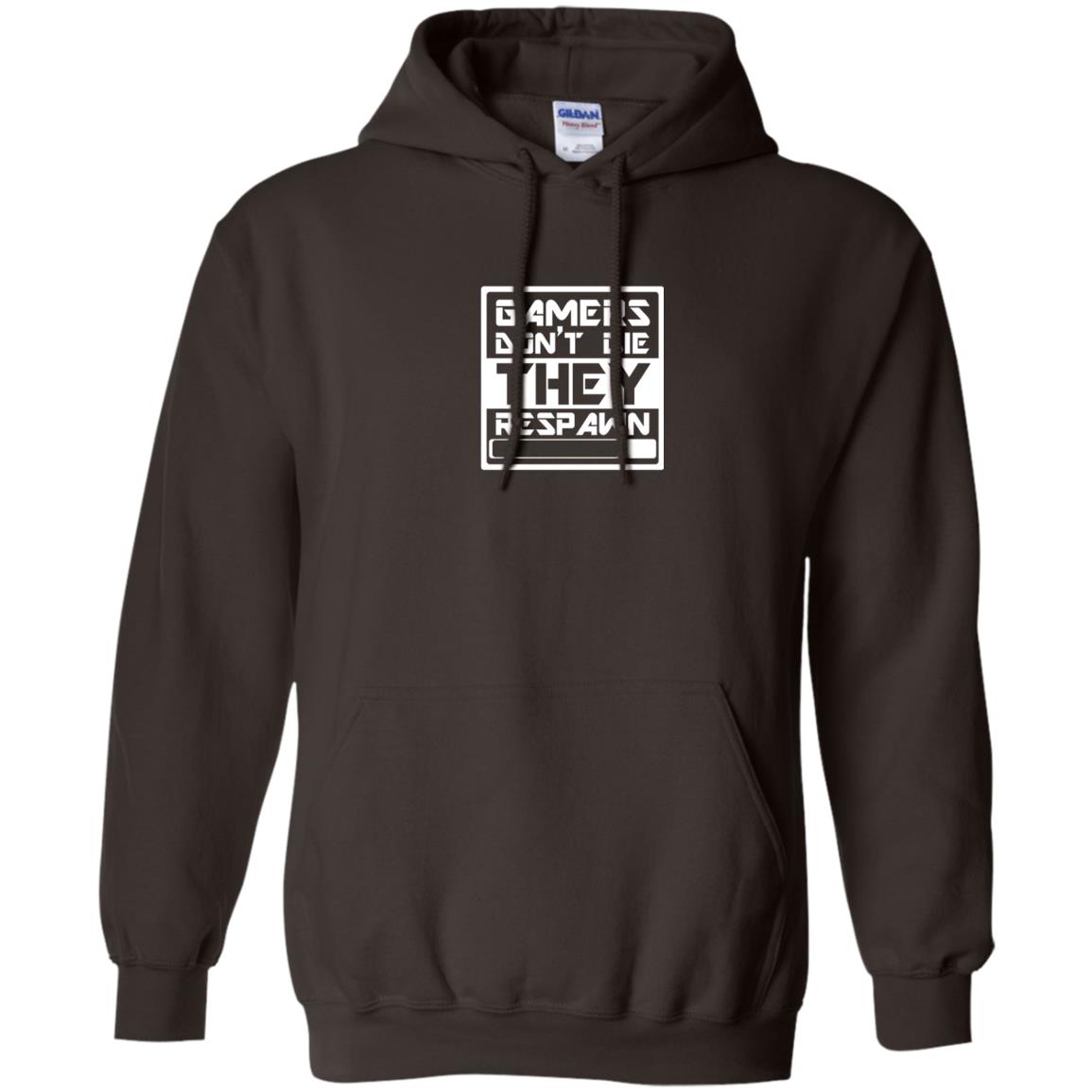 Video Gamer Shirt Don_t Die They Respawn Dark Chocolate