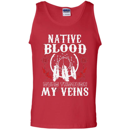 American T-shirt Native Blood Runs Through My Veins Red