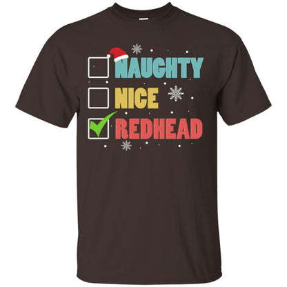 Nice Naughty Redhead X-mas List Gift Shirt Dark Chocolate