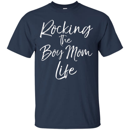 Mom T-shirt Rocking The Boy Mom Life Navy