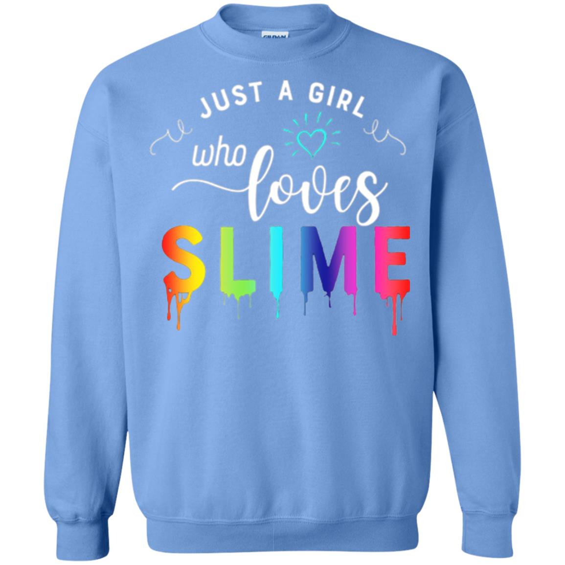 Slime Lover T-shirt Just A Girl Who Loves Slime Carolina Blue