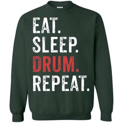 Drummer T-shirt Eat Sleep Drum Repeat Forest Green