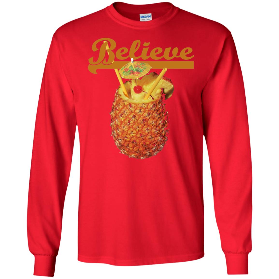 Believe Pineapple Cuptropical Drink T-shirt Red
