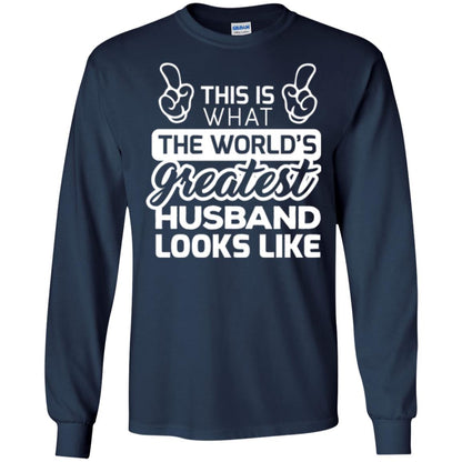 World_s Greatest Husband Best Husband Ever Looks Like T-shirt Navy