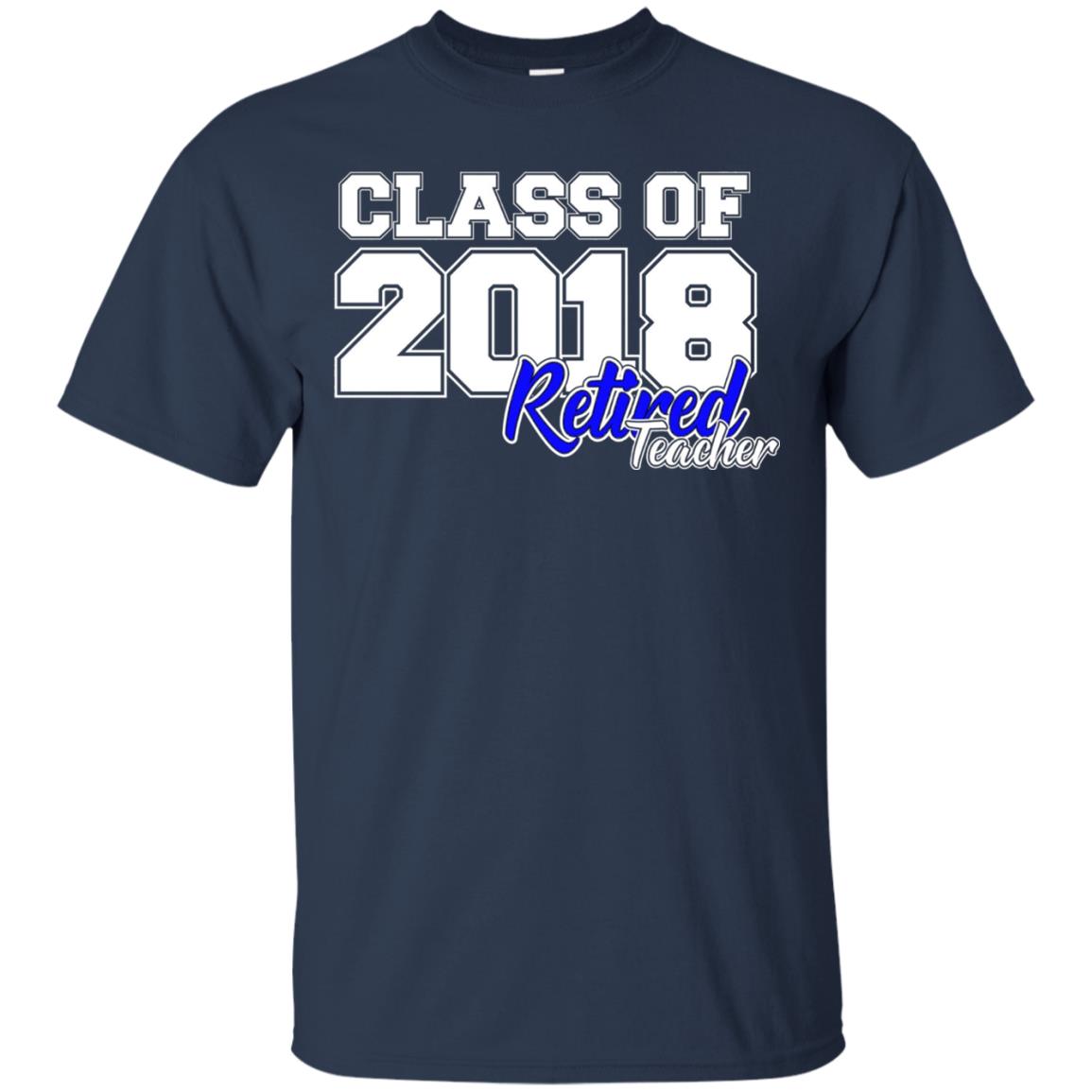 Retirement T-shirt Class Of 2018 Retired Teacher Navy