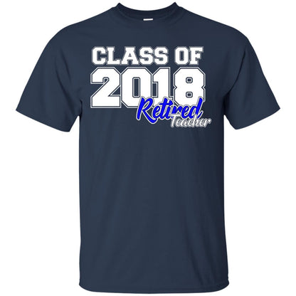 Retirement T-shirt Class Of 2018 Retired Teacher Navy