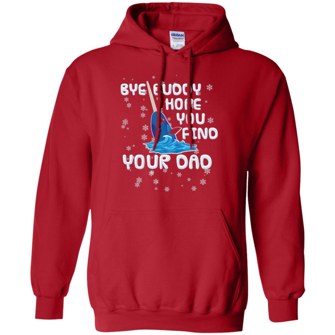 Funny Narwhal T-shirt Bye Buddy Hope You Find Your Day Red