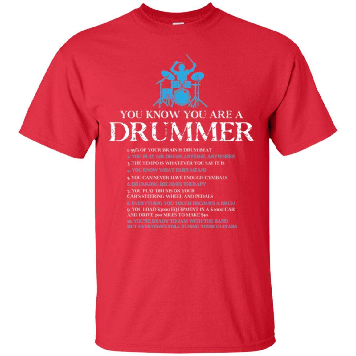 Drummer T-shirt You_re A Drummer Red