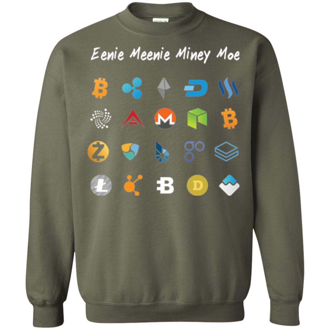 Bitcoin Litecoin Ethereum Eenie Meenie Miney Moe T-shirt Military Green