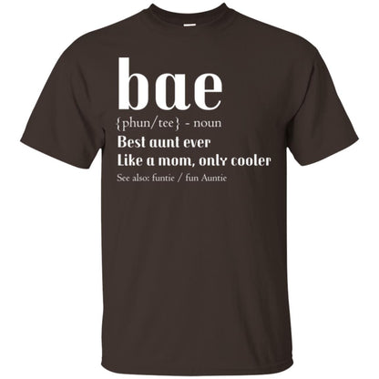 Aunt T-shirt Bae Best Aunt Ever Dark Chocolate