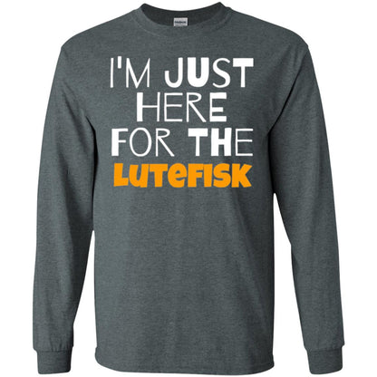Lutefisk Lovers T-shirt I_m Just Here For The Lutefisk Dark Heather