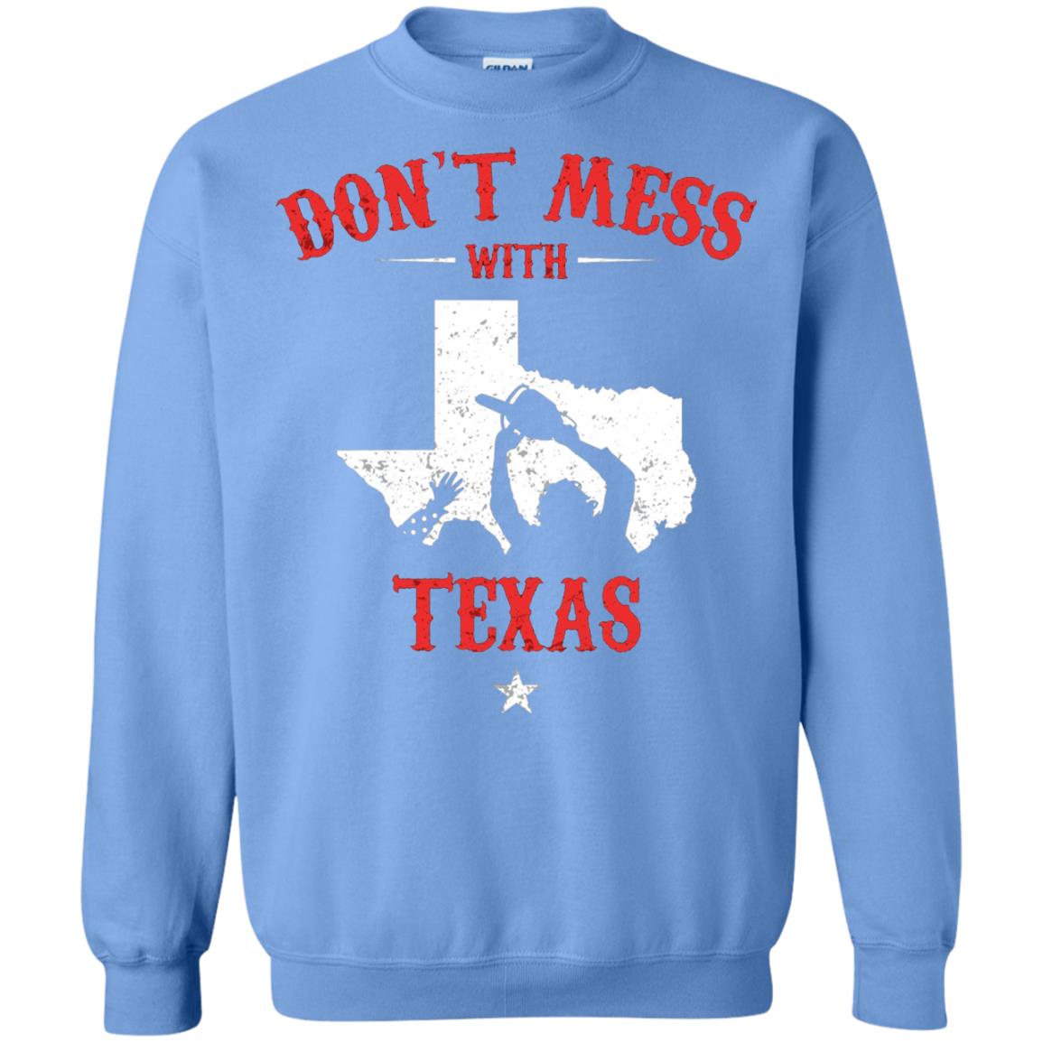 Don_t Mess With Texas Chainsaw T-shirt Carolina Blue