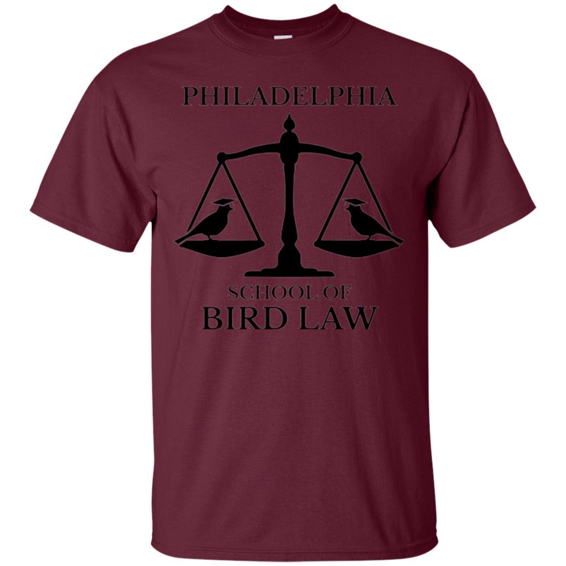 Lawyers T-shirt Philadelphia School Of Bird Law Maroon