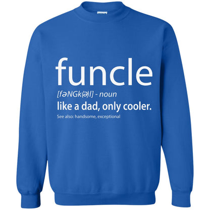 Funcle Definition T-shirt Like Dad But Cooler Royal