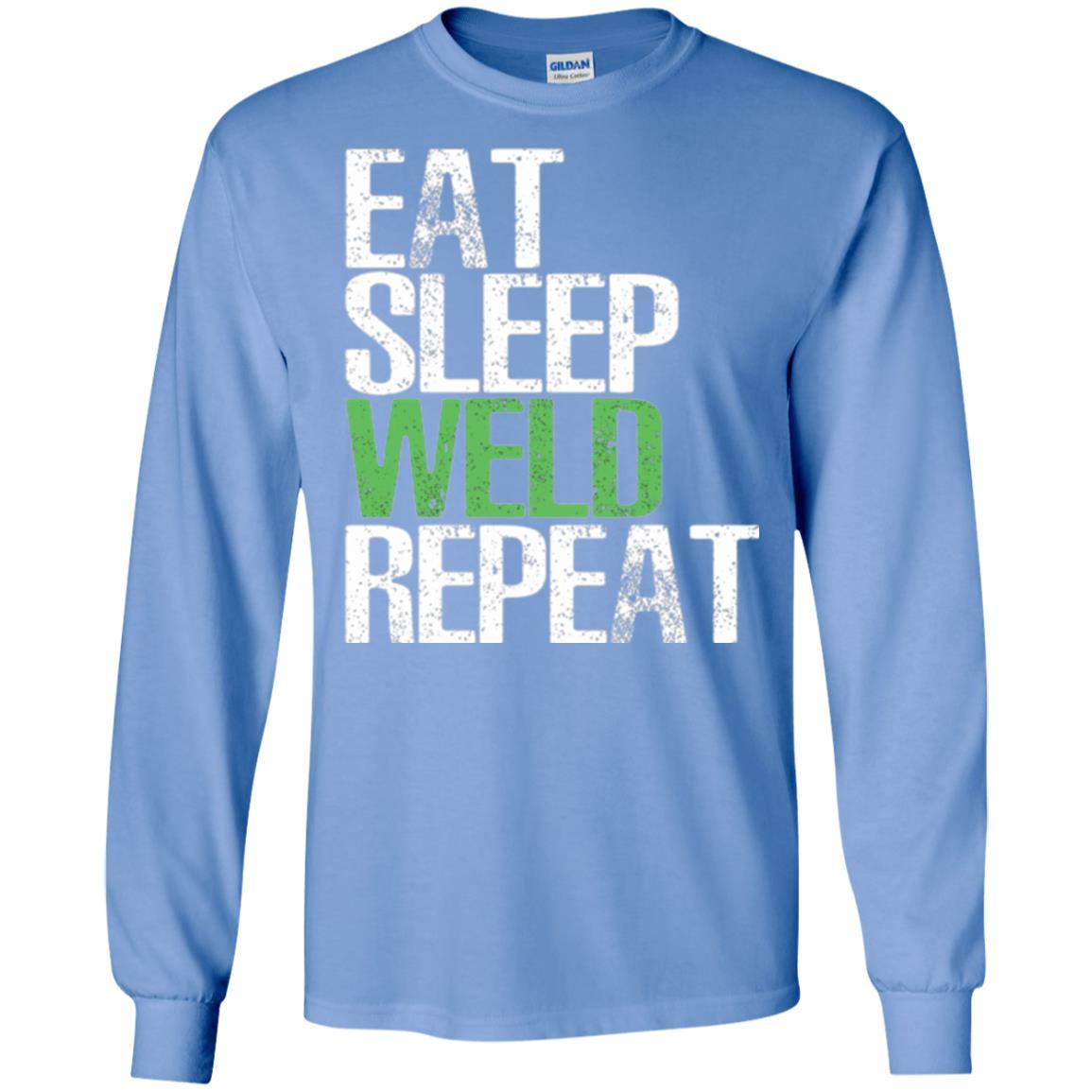 Welding T-shirt Eat Sleep Weld Repeat Carolina Blue