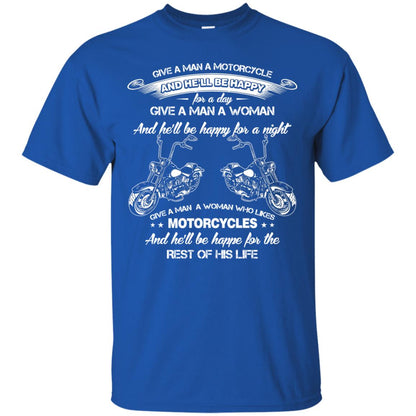 Give A Man A Motorcycle And He_ll Be Happy For A Day Royal