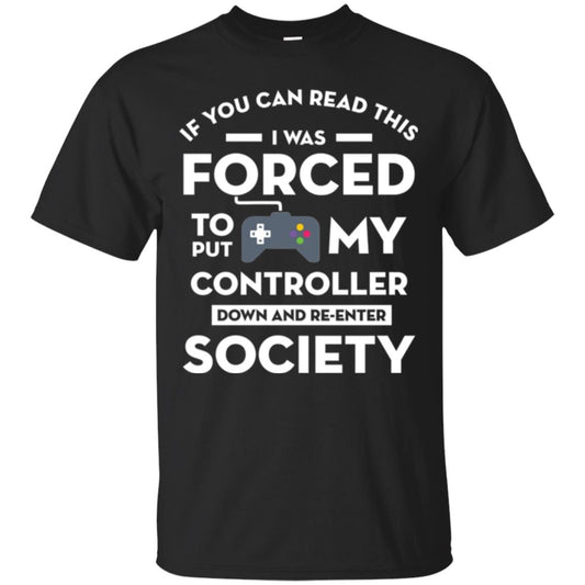 Gamer T-shirt If You Can Read This Black