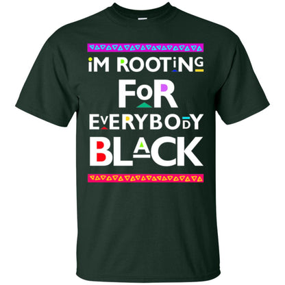 Human Rights T-shirt I_m Rooting For Everybody Black Forest Green