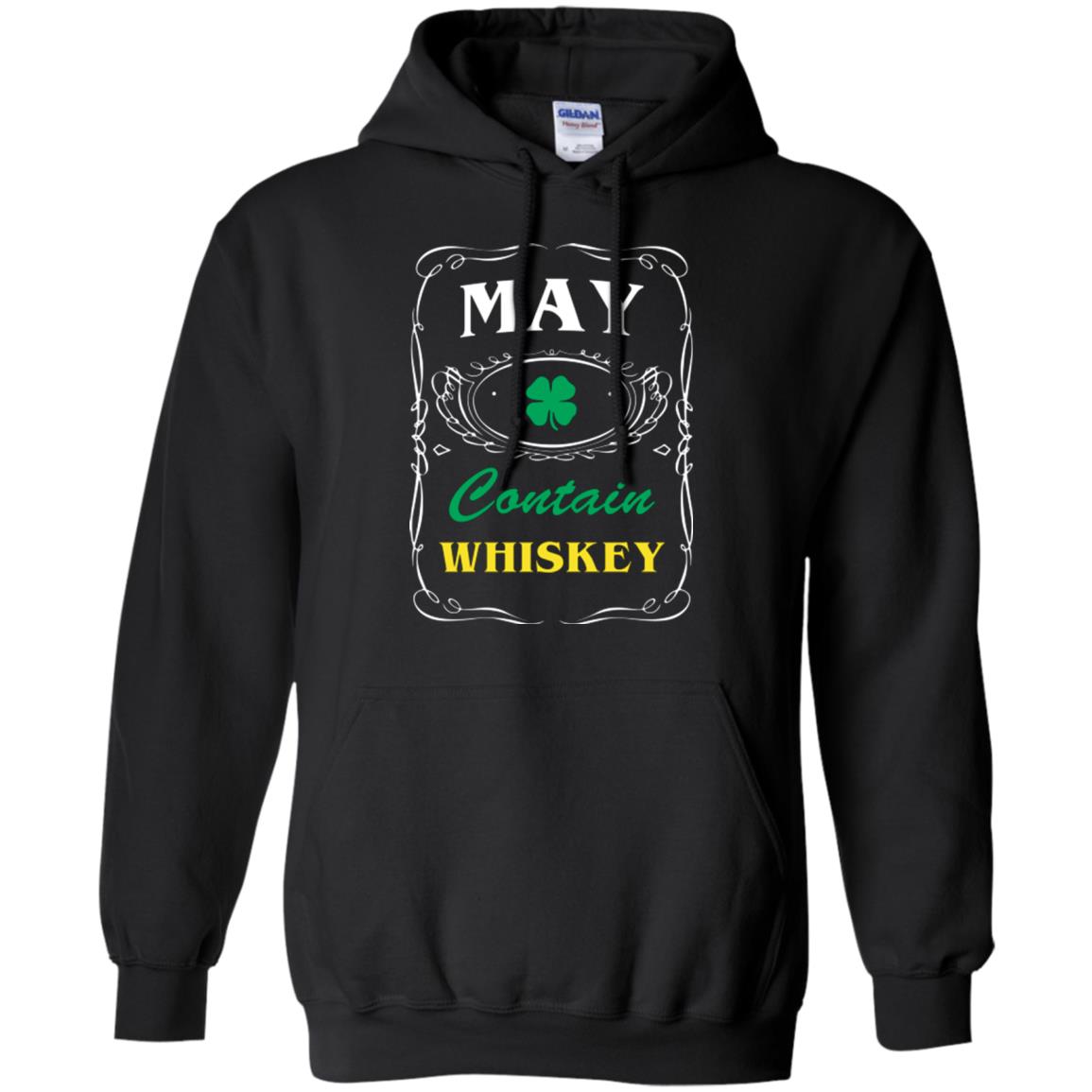 Saint Patrick's Day T-shirt May Contain Whiskey Black