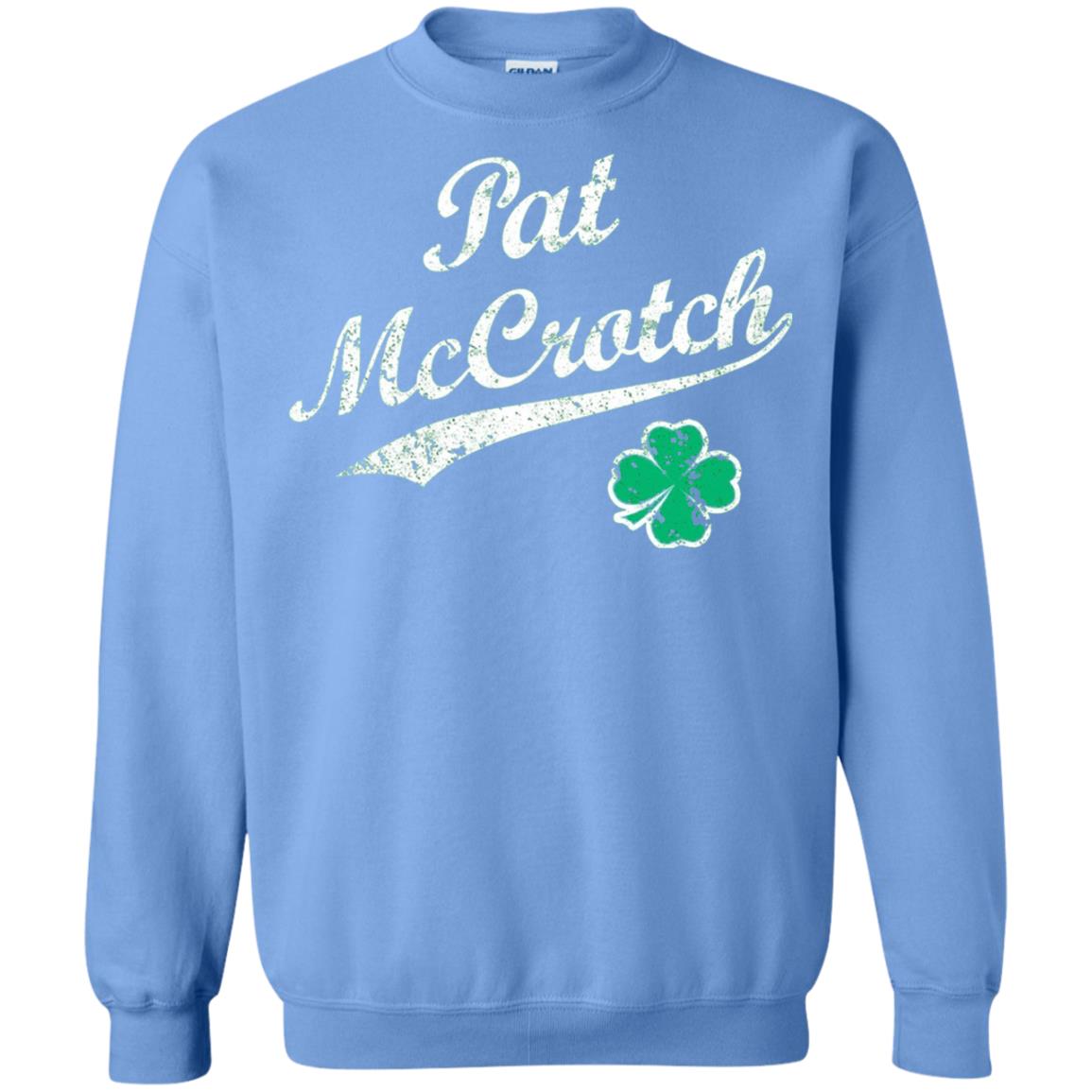 Pat Mccrotch Funny St Patricks Day T-shirt Carolina Blue