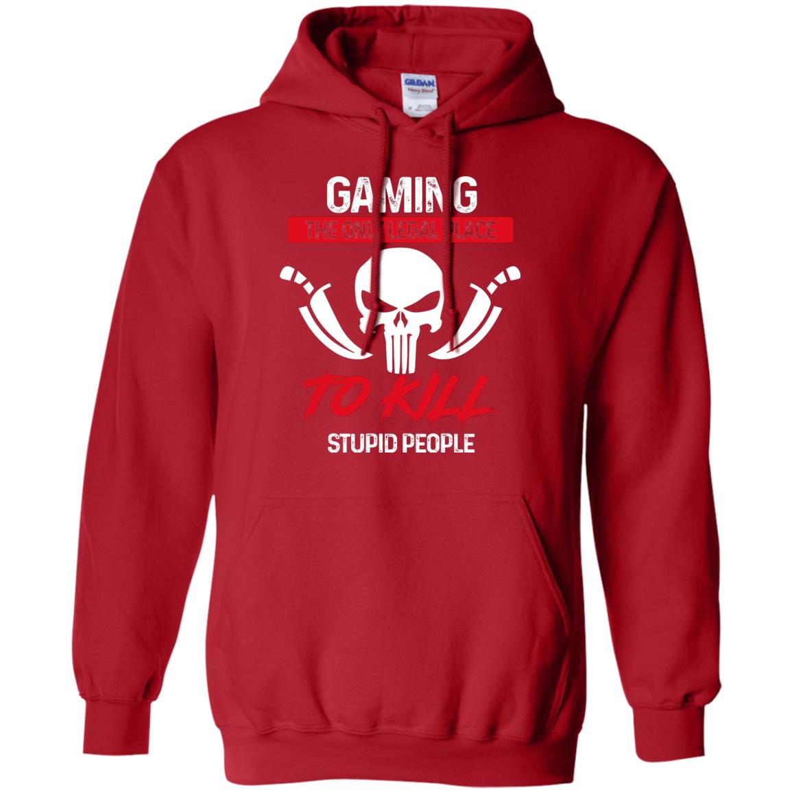 Gaming The Only Legal Place To Kill Stupid People Gamer Shirt Red