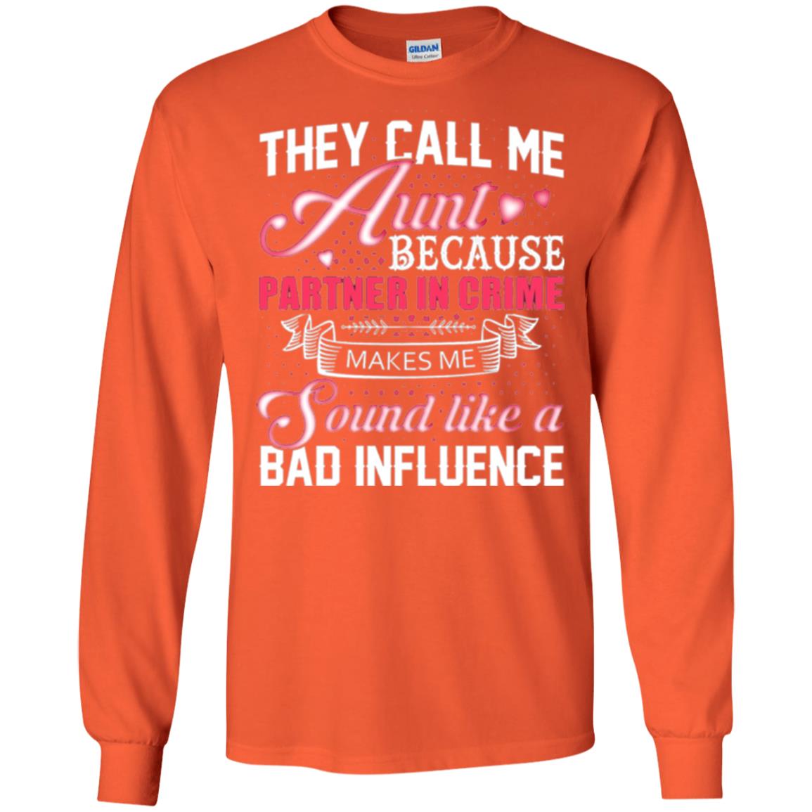 Aunt T-shirt They Call Me Aunt Orange