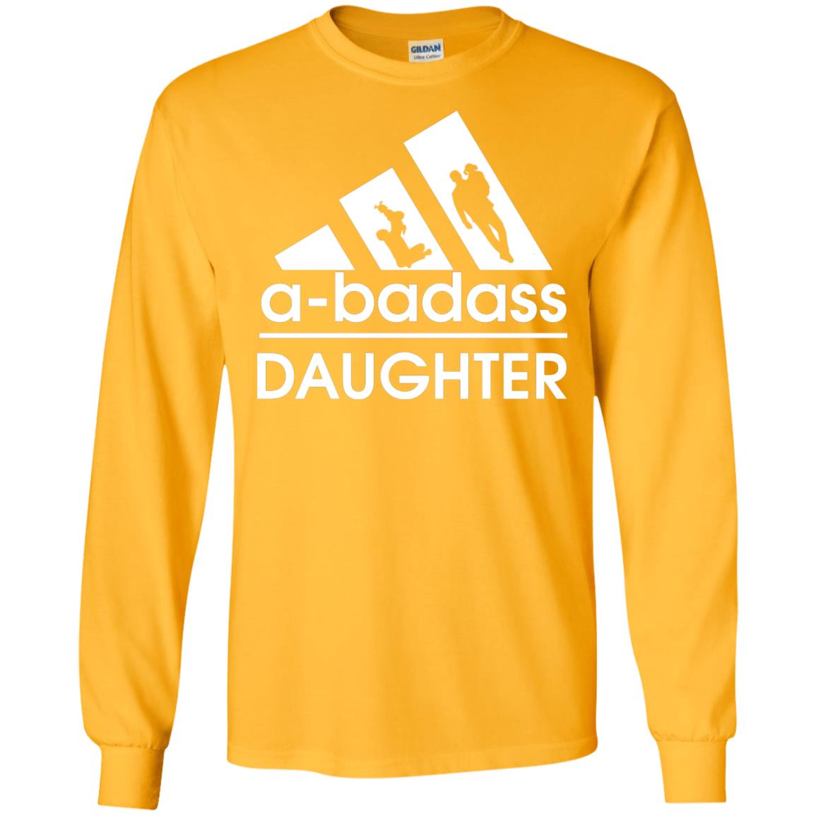 A Badass Daughter Shirt Gold