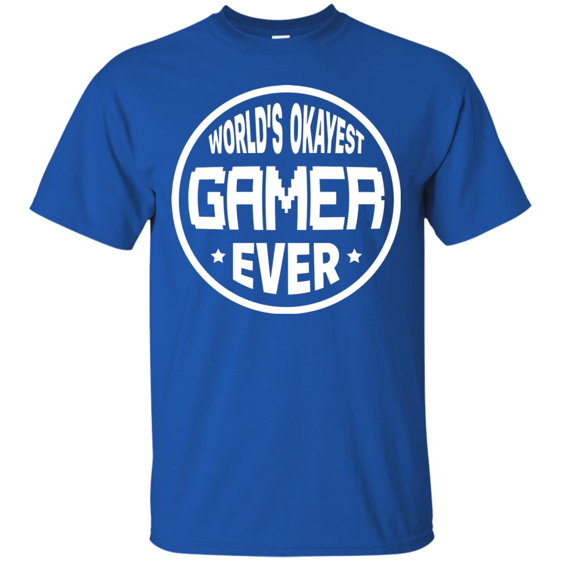 World’s Okayest Gamer Ever Best T-shirt For Gaming Lover Royal