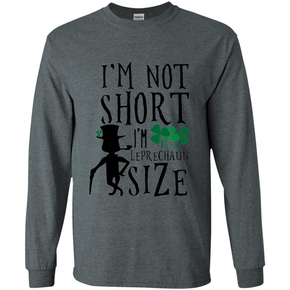 I_m Not Short Leprechaun Size Funny St Patrick_s Day T-shirt Dark Heather