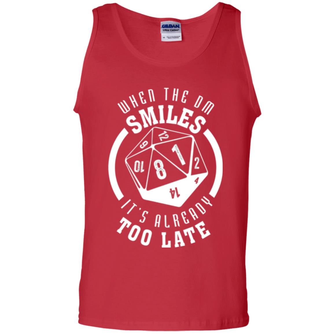 When The Dm Smiles It_s Already Too Late T-shirt Red