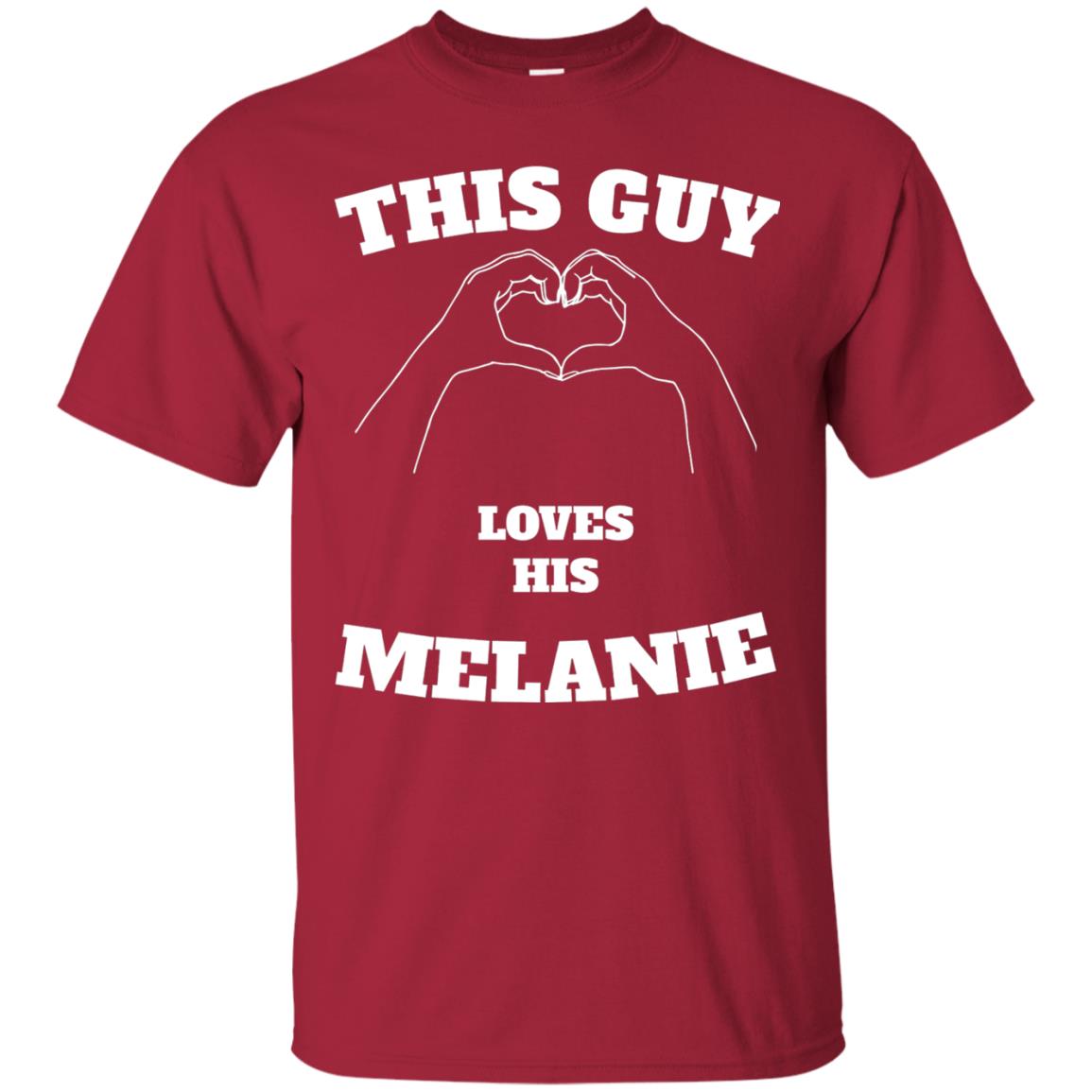 Valentine Day T-shirt This Guy Loves His Melanie Cardinal