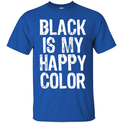 Black Is My Happy Color T-shirt Royal